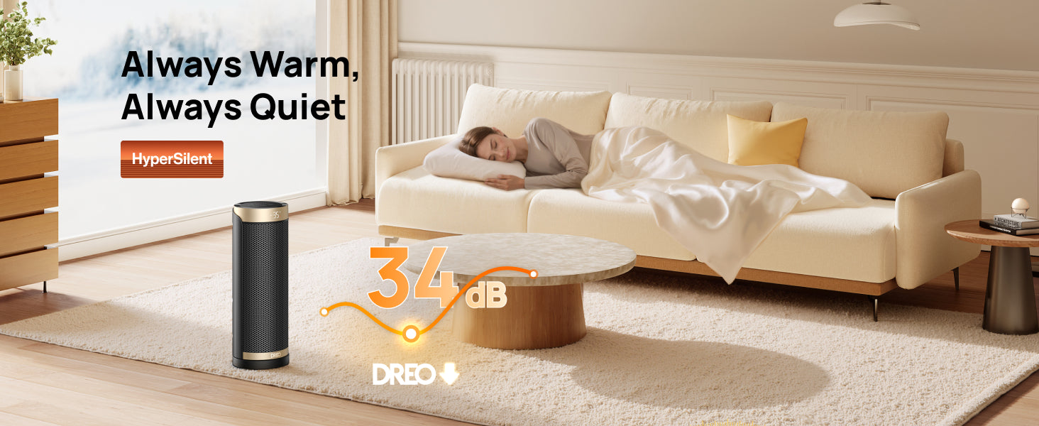 Always Warm,
Always Quiet